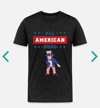Load image into Gallery viewer, American Dude
